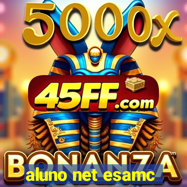 aluno net esamc